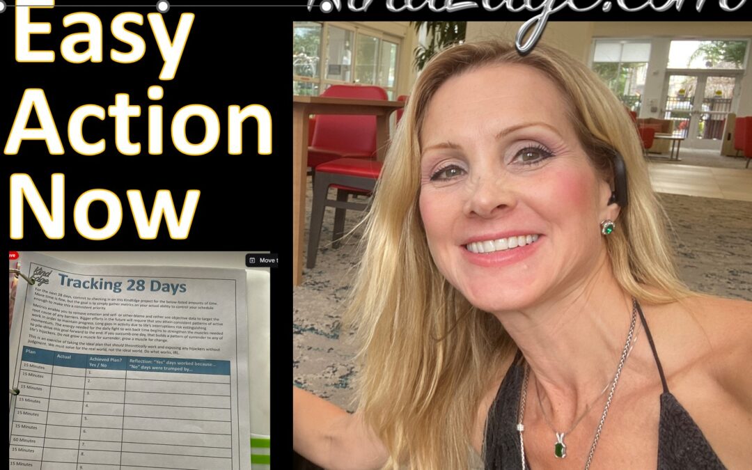 Step 1 Video: Take This Easy Action Now Because The Future is Never